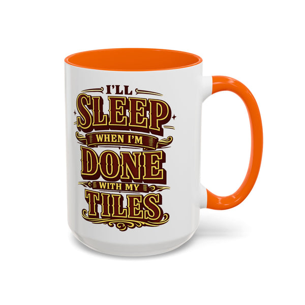 Mahjong Coffee Mug I'll Sleep When Done With My Tiles Game Night Gift