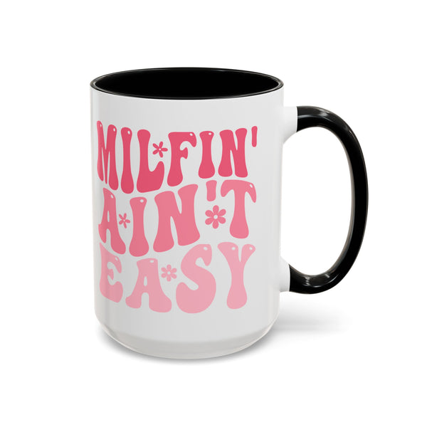 Milfin' Ain't Easy Funny Mom Mug | Sarcastic Coffee Cup Gift for Moms