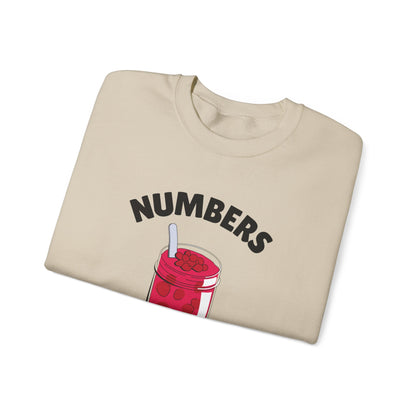 Numbers Are My Jam Crewneck