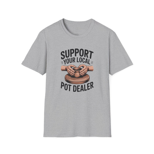 Support Your Local Pot Dealer