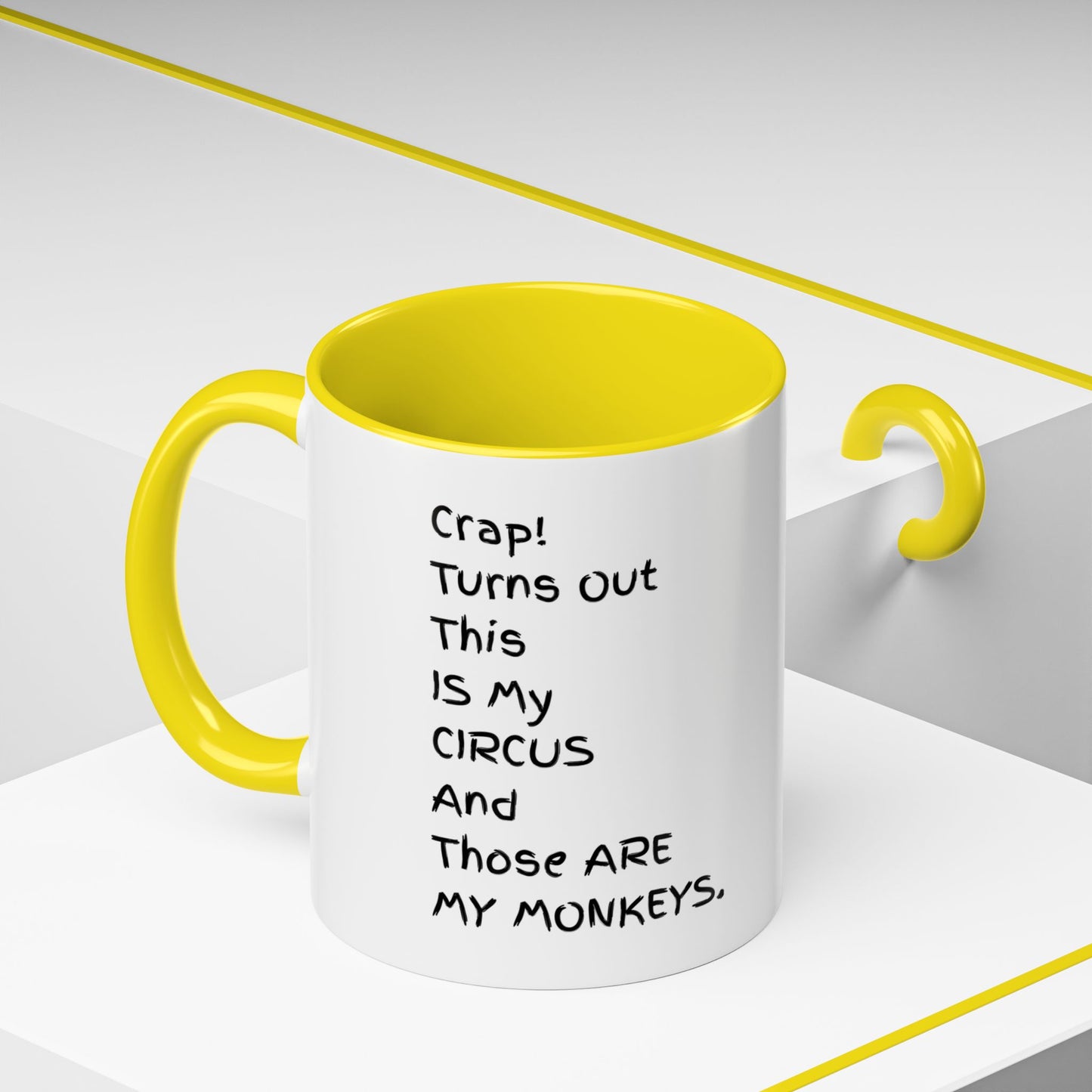 Crap This Is My Circus Those Are My Monkeys 11oz 15oz Mug