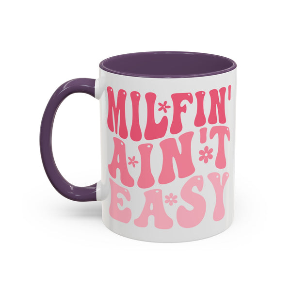 Milfin' Ain't Easy Funny Mom Mug | Sarcastic Coffee Cup Gift for Moms