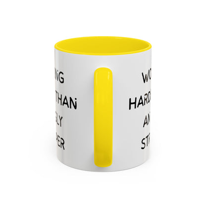 Working Harder Than An Ugly Stripper 11oz 15oz Cup Coffe Mug
