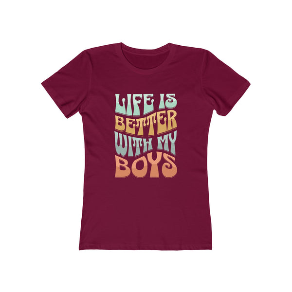 Womens Life Is Better With My Boys TShirt