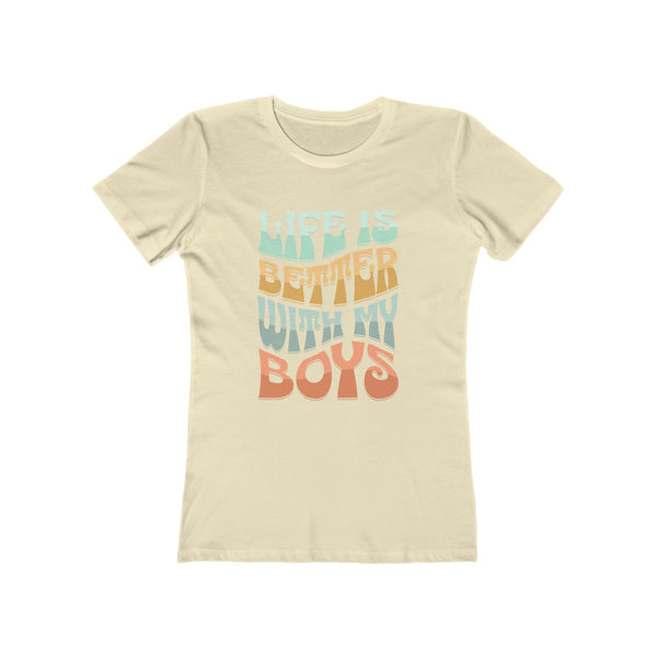 Womens Life Is Better With My Boys TShirt