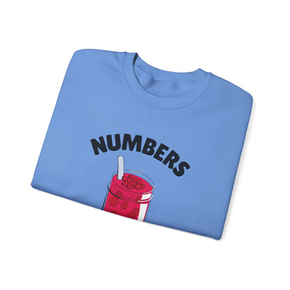 Numbers Are My Jam Crewneck