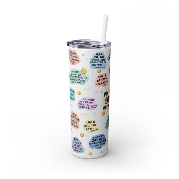 Bible Affirmation 20oz Skinny Tumbler with Color Matching Straw