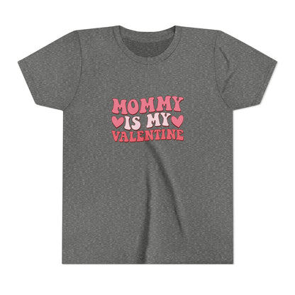 Kids Mommy Is My Valentine
