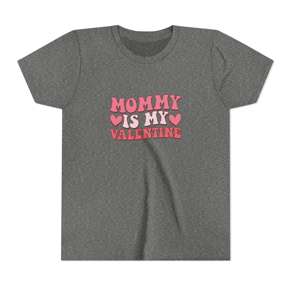 Kids Mommy Is My Valentine
