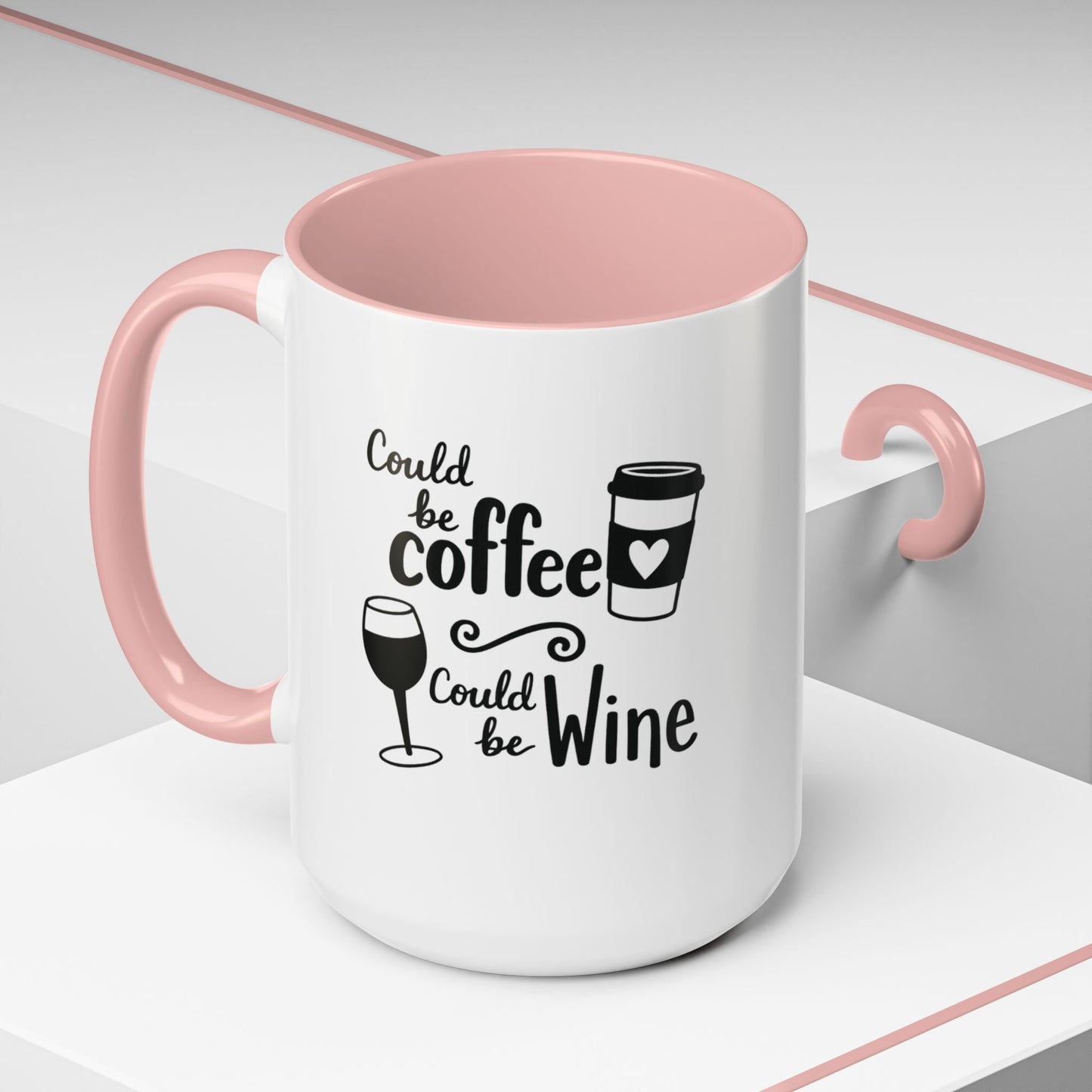 Could Be Coffee Could Be Wine Mug | Accent Coffee Mug Funy Gift Idea Co-Work Present Mom Life