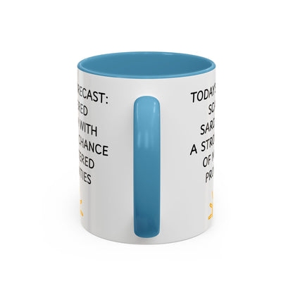 Today's Forecast Scattered Sarcasm 11oz 15oz Mug