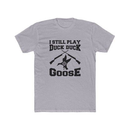 Duck Duck Goose Hunting - Classic Tee