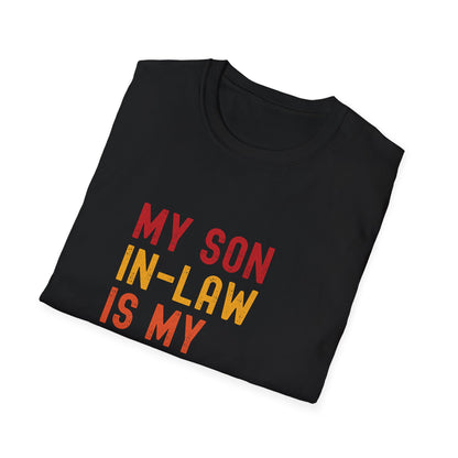 My Son-in-Law is My Favorite Child - Unisex Tee