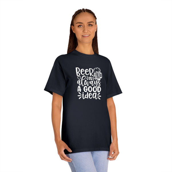 Mens Beer Is Always A Good Idea Classic Tee Classic Fit TShirt