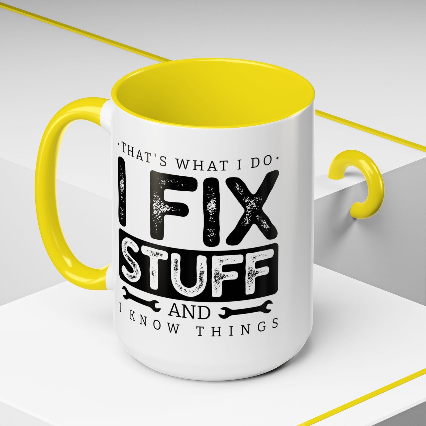 I Fix Stuff And Know Things Dad Gift 11oz 15oz Mug