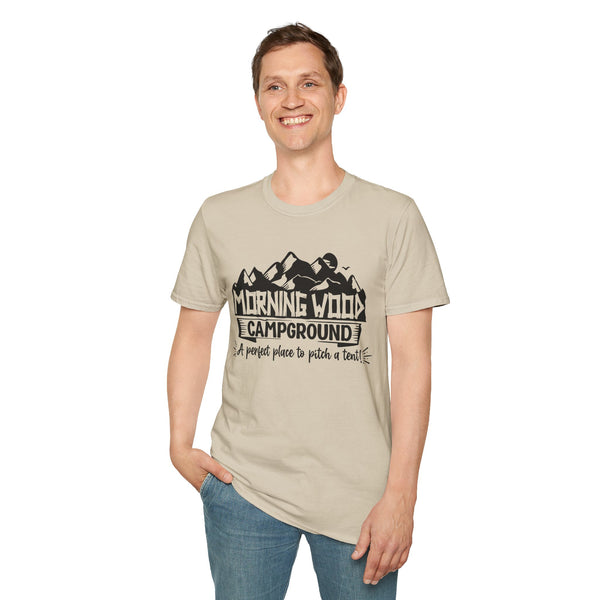 Morning Wood Campground A Perfect Place to Pitch a Tent, Soft Cotton, Casual Streetwear