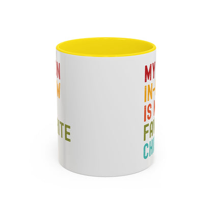 My Son In Law Is My Favorite Child Funny Mug