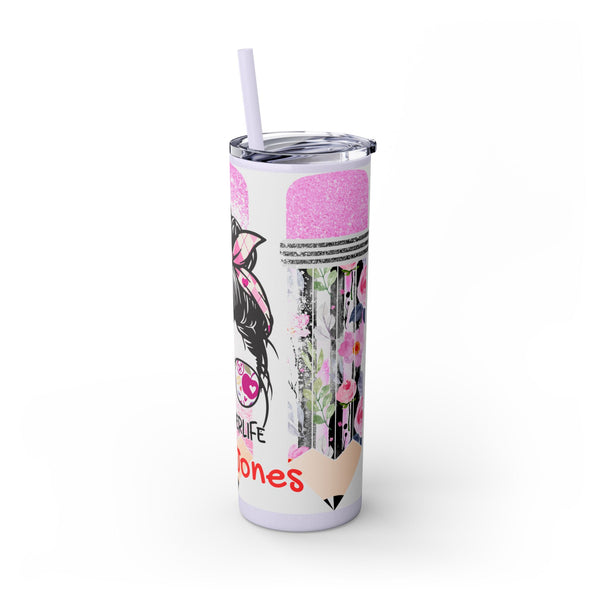 Personalized Teacher Life Skinny Tumbler with Straw, 20oz