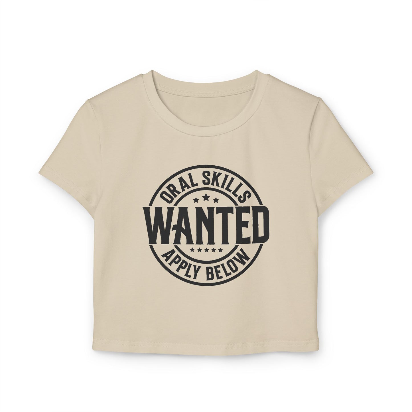 Oral Skills Wanted Women's Baby Tee