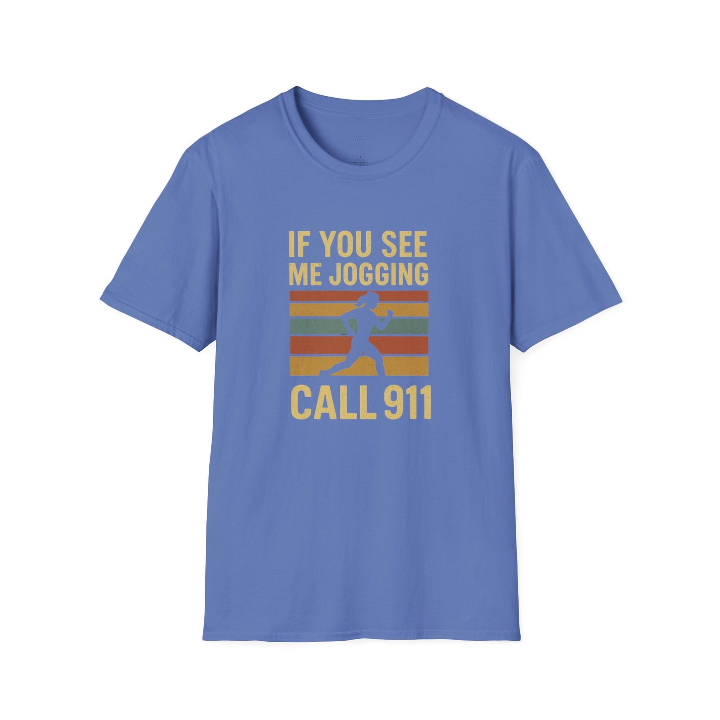 Retro “If You See Me Jogging Call 911” T-Shirt