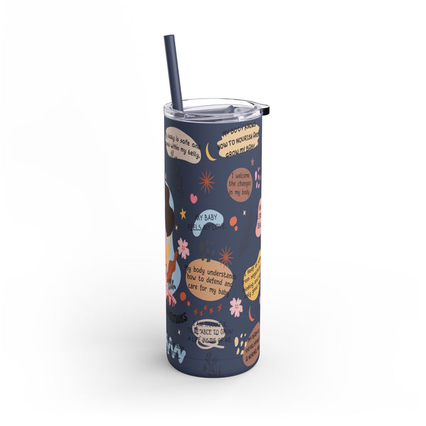 Pregnancy Affirmation Skinny Matte Tumbler 20oz