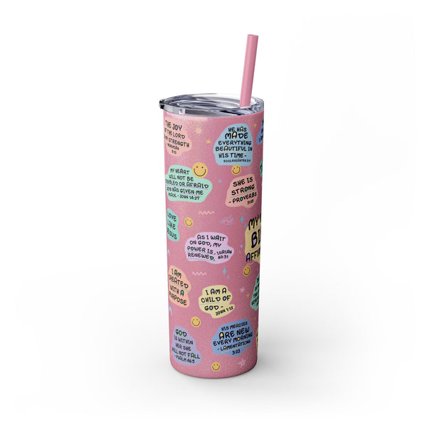 Bible Affirmation 20oz Skinny Tumbler with Color Matching Straw