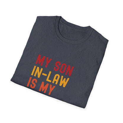 My Son-in-Law is My Favorite Child - Unisex Tee
