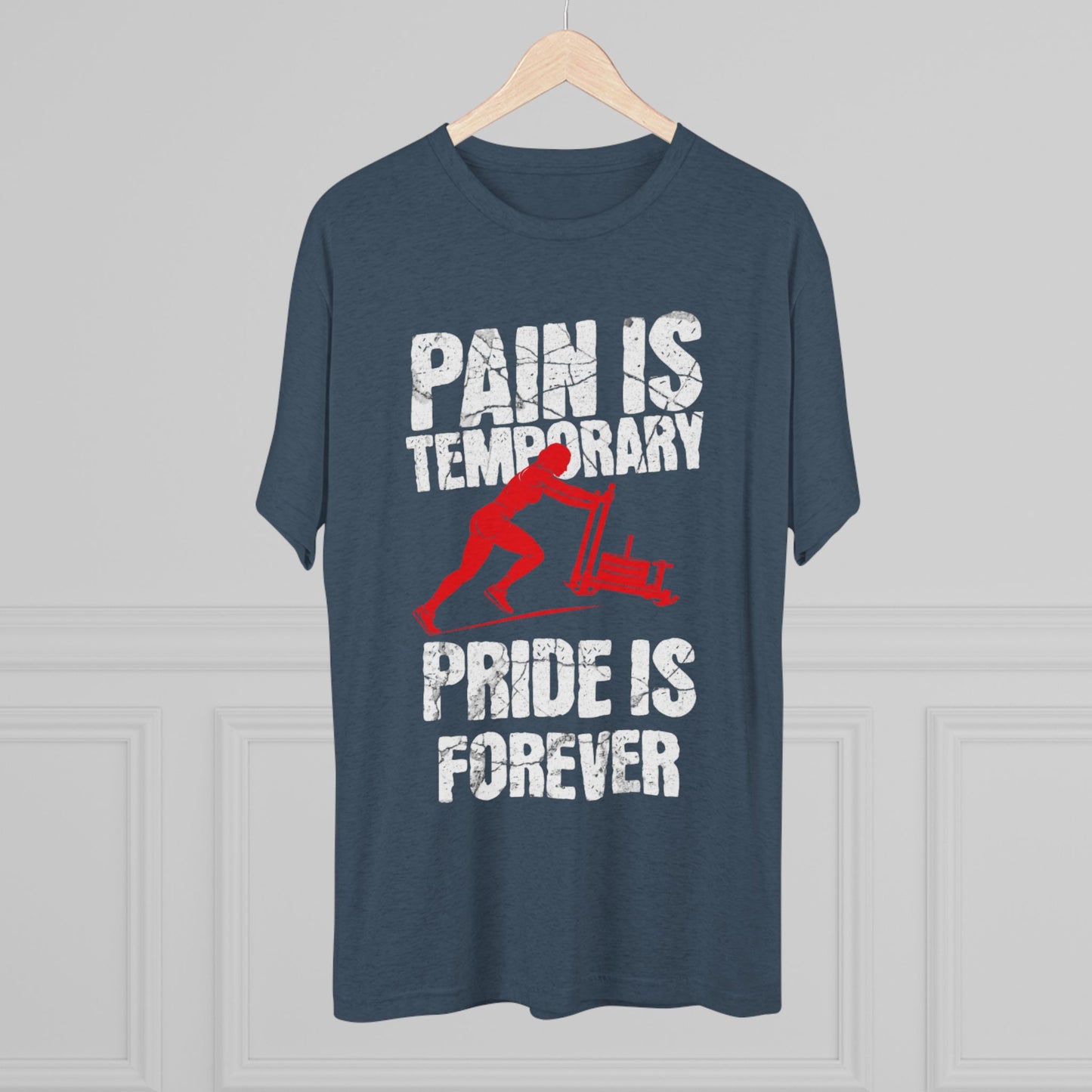 Women's Pain Is Temporary Pride Is Forever Tri-Blend Tee