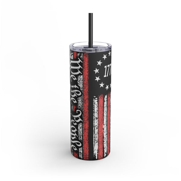 We The People 20oz Skinny Tumbler, 1776 Flag and Skull Tumbler