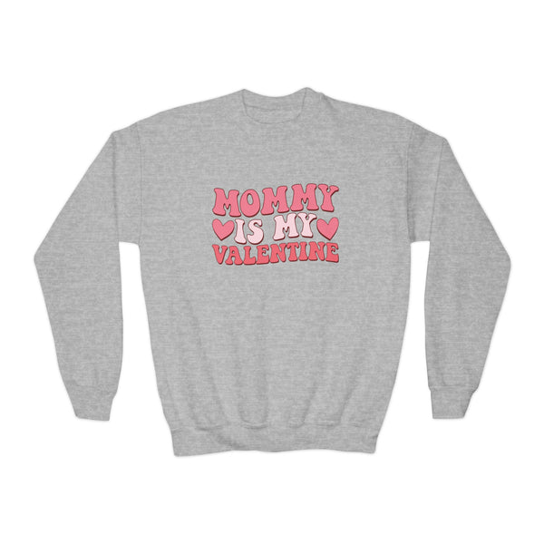 Youth Mommy Is My Valentine Youth Crewneck Sweatshirt Valentines Day