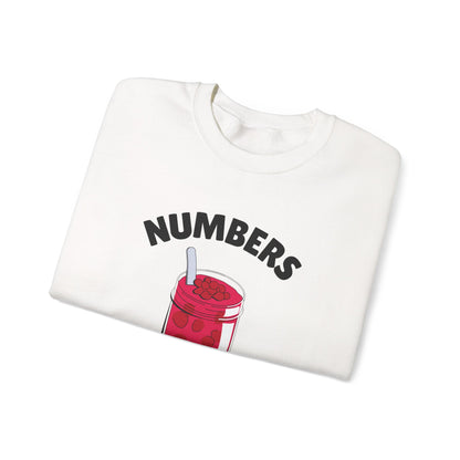 Numbers Are My Jam Crewneck
