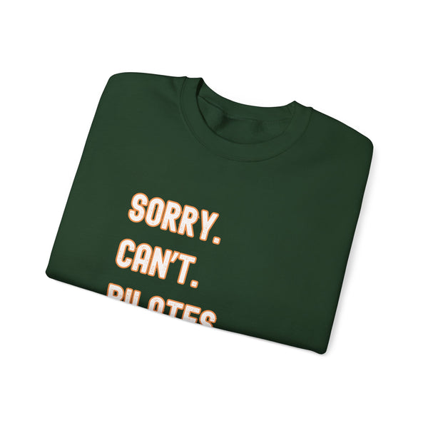 Sorry Can’t Pilates Bye Soft Crewneck Pullover