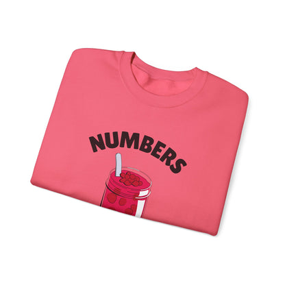 Numbers Are My Jam Crewneck