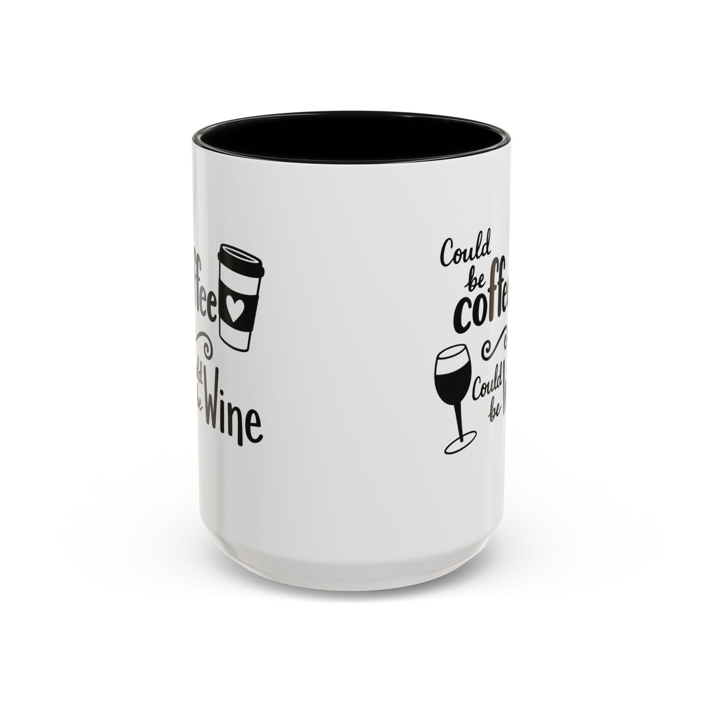 Could Be Coffee Could Be Wine Mug | Accent Coffee Mug Funy Gift Idea Co-Work Present Mom Life