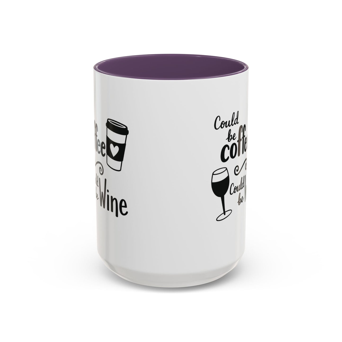 Could Be Coffee Could Be Wine Mug | Accent Coffee Mug Funy Gift Idea Co-Work Present Mom Life
