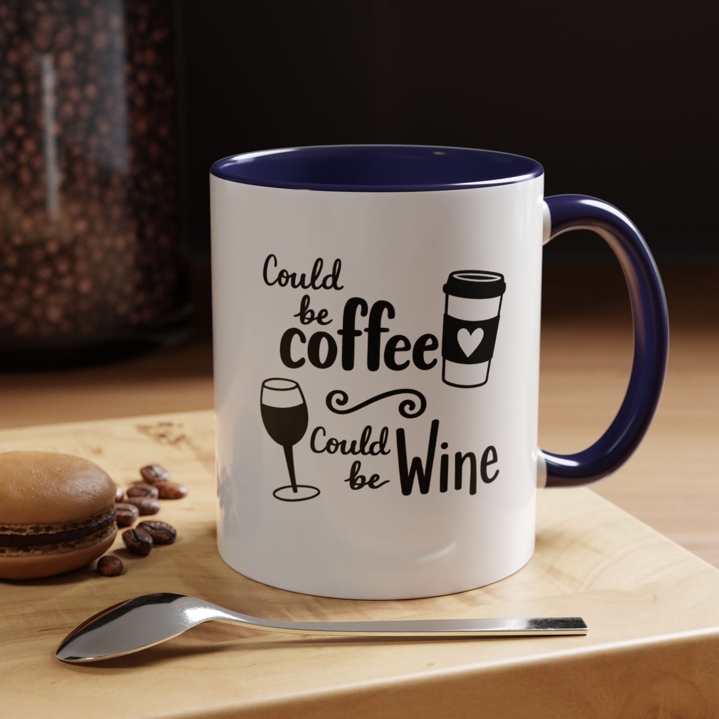 Could Be Coffee Could Be Wine Mug | Accent Coffee Mug Funy Gift Idea Co-Work Present Mom Life