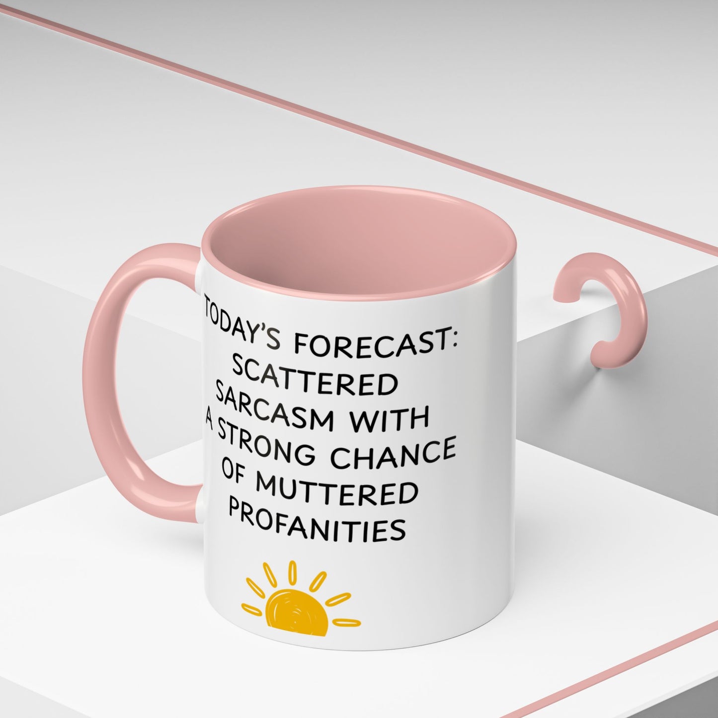 Today's Forecast Scattered Sarcasm 11oz 15oz Mug