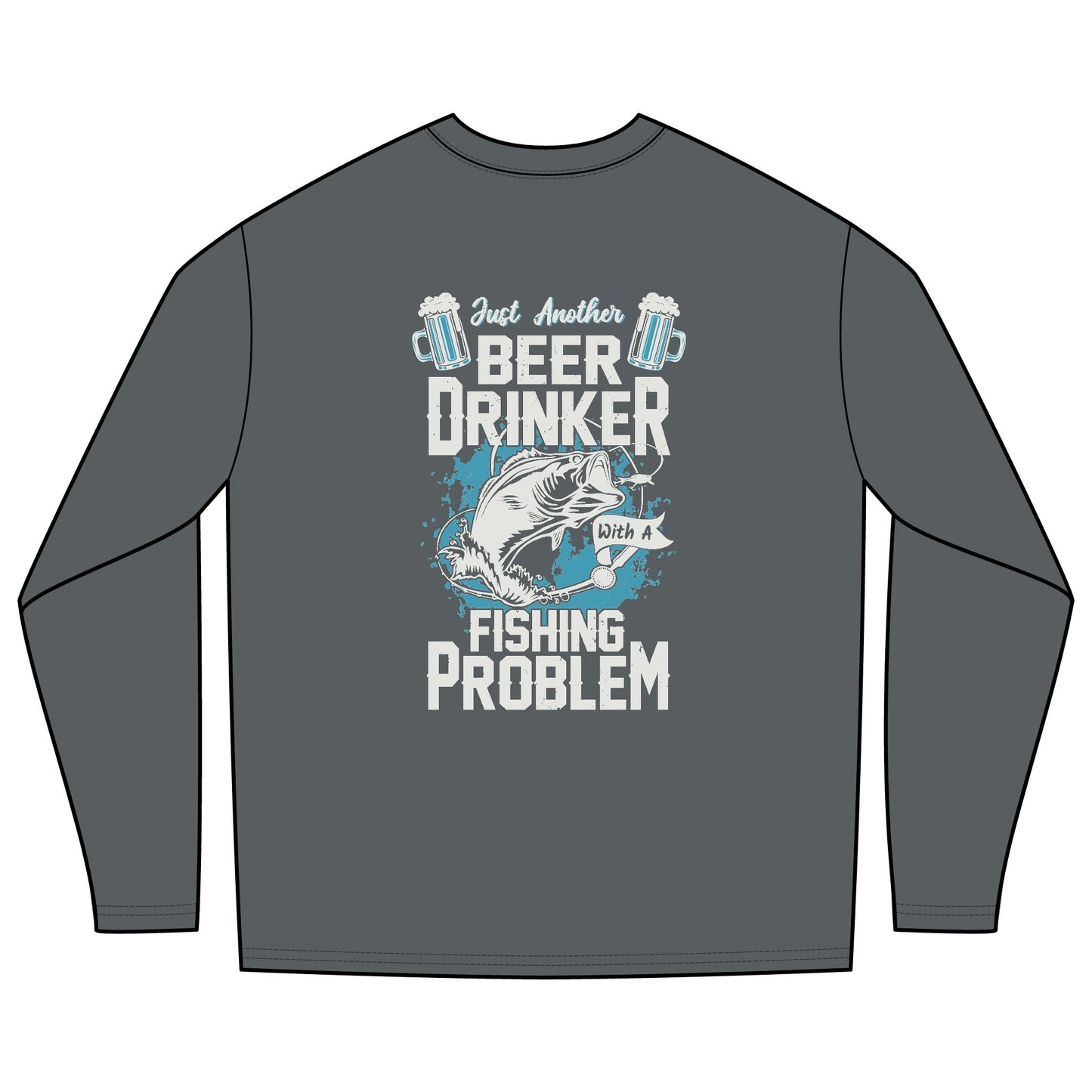 Just Another Beer Drinker With A Fishing Problem - Rashguard
