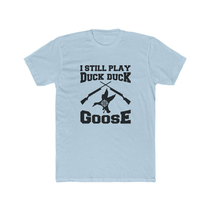 Duck Duck Goose Hunting - Classic Tee