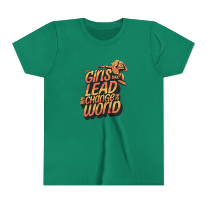 Girls Who Lead Will Change the World - Youth Tee