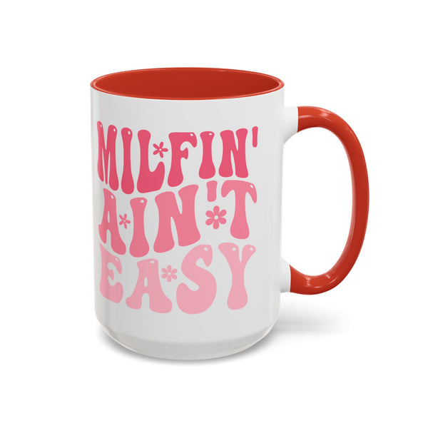 Milfin' Ain't Easy Funny Mom Mug | Sarcastic Coffee Cup Gift for Moms
