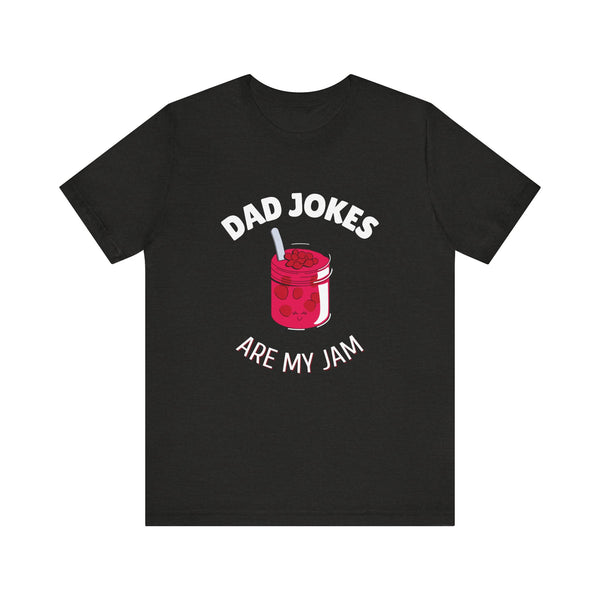 Funny Dad T Shirts, Dad Jokes Are My Jam T-Shirt, Funny Graphic Tee Great of Everyday Wear, Christmas Gift for Dad, Fathers Day, Birthday