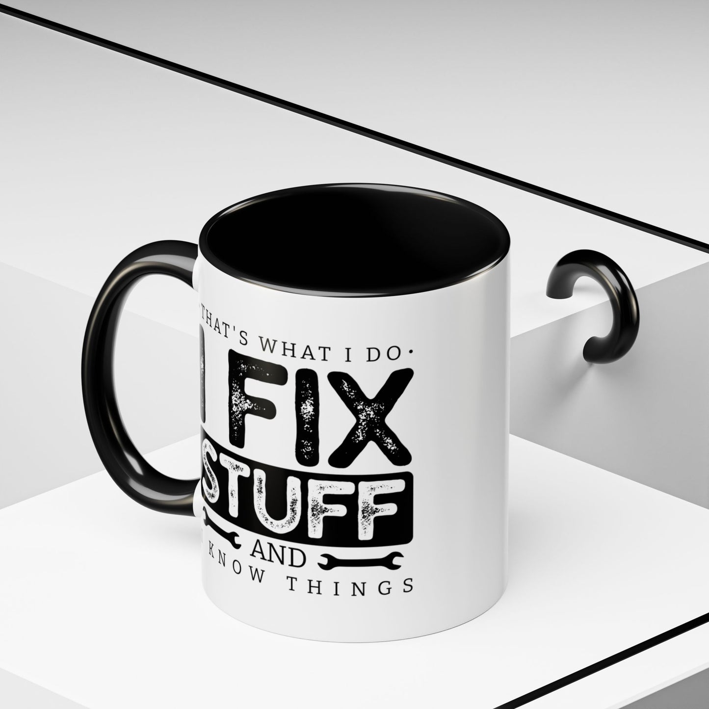 I Fix Stuff And Know Things Dad Gift 11oz 15oz Mug