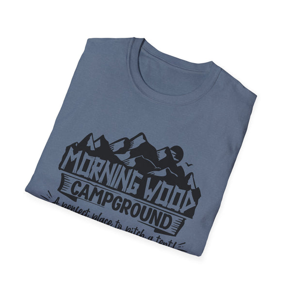 Morning Wood Campground A Perfect Place to Pitch a Tent, Soft Cotton, Casual Streetwear
