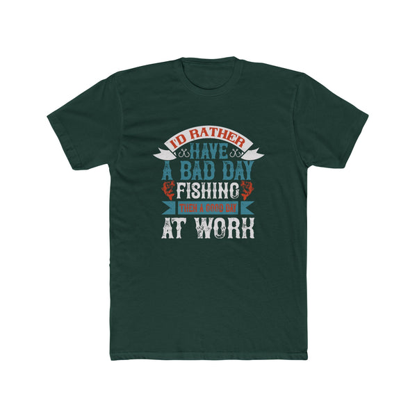 Mens Bad Day Of Fishing TShirt Better Than Work Fishing Themed Tee Graphic