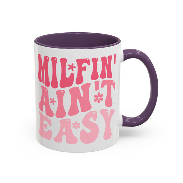 Milfin' Ain't Easy Funny Mom Mug | Sarcastic Coffee Cup Gift for Moms