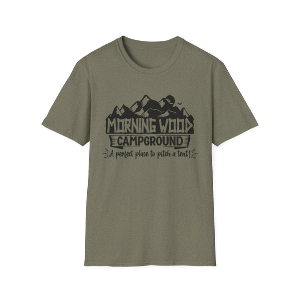 Morning Wood Campground A Perfect Place to Pitch a Tent, Soft Cotton, Casual Streetwear