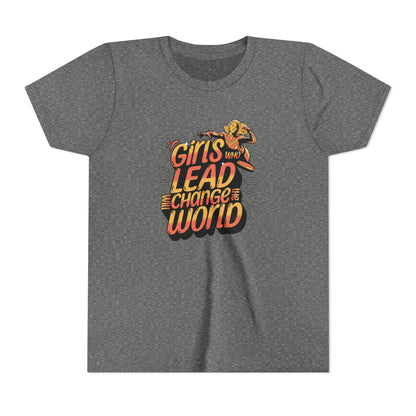 Girls Who Lead Will Change the World - Youth Tee