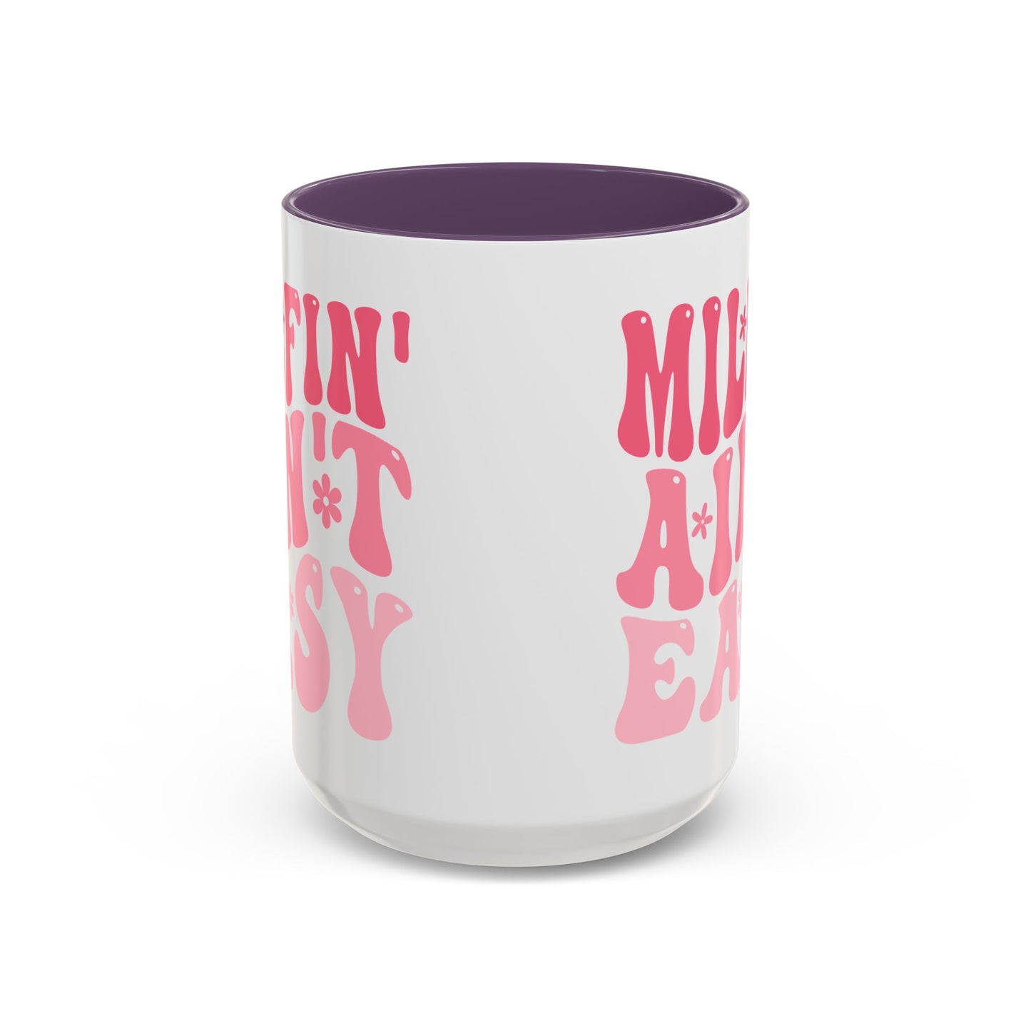 Milfin' Ain't Easy Funny Mom Mug | Sarcastic Coffee Cup Gift for Moms