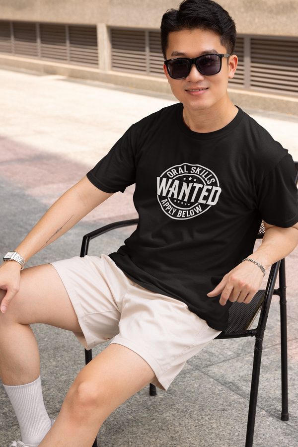 Oral Skills Wanted T-Shirt – Funny Graphic Tee for Men & Women, Sarcastic Slogan Shirt, Soft Cotton, Casual Streetwear